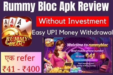 Rummy Bloc Apk Download and Get Free Bonus ₹41 Withdraw ₹100-
