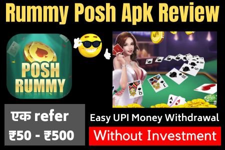 Rummy Posh APK Download Bonus ₹50 Posh Rummy App